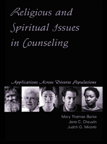 Religious and Spiritual Issues in Counseling: Applications Across Diverse Populations