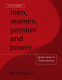 Men, Women, Passion and Power: Gender Issues in Psychotherapy