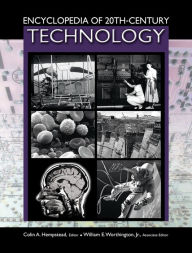 Title: Encyclopedia of 20th-Century Technology, Author: Colin Hempstead