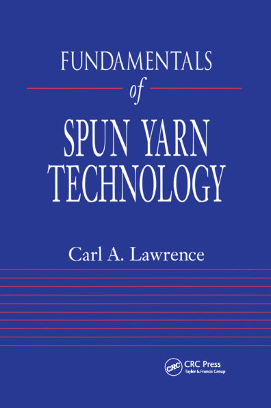 Fundamentals of Spun Yarn Technology