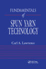 Fundamentals of Spun Yarn Technology