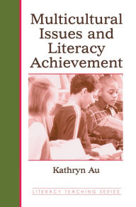Title: Multicultural Issues and Literacy Achievement, Author: Kathryn Au