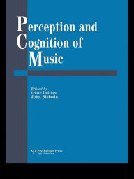 Title: Perception And Cognition Of Music, Author: Irene Deliege