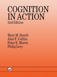 Title: Cognition In Action, Author: Alan F. Collins