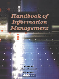 Title: Handbook of Information Management, Author: Alison Scammell