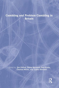 Title: Gambling and Problem Gambling in Britain, Author: Bob Erens
