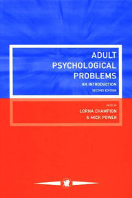 Title: Adult Psychological Problems: An Introduction, Author: Lorna Champion