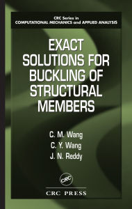 Title: Exact Solutions for Buckling of Structural Members, Author: C.M. Wang