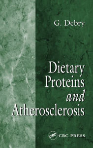 Title: Dietary Proteins and Atherosclerosis, Author: G. Debry