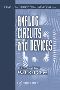 Title: Analog Circuits and Devices, Author: Wai-Kai Chen