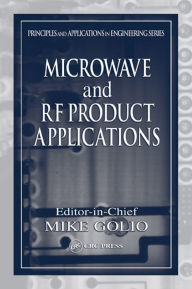 Title: Microwave and RF Product Applications, Author: Mike Golio