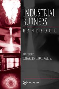 Title: Industrial Burners Handbook, Author: Charles E. Baukal