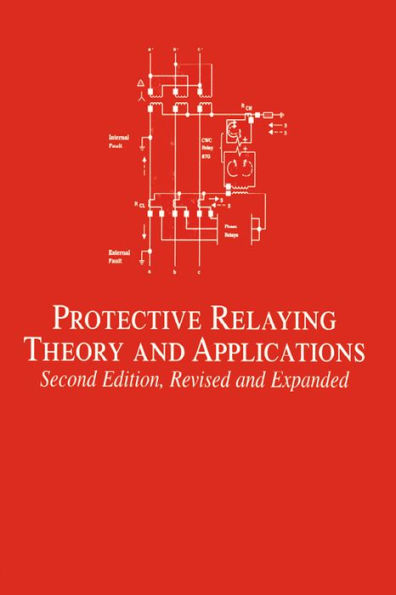 Protective Relaying: Theory and Applications