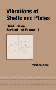 Title: Vibrations of Shells and Plates, Author: Werner Soedel