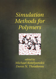 Title: Simulation Methods for Polymers, Author: Michael Kotelyanskii