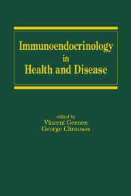 Title: Immunoendocrinology in Health and Disease, Author: Vincent Geenen