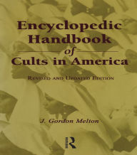 Title: Encyclopedic Handbook of Cults in America, Author: J. Gordon Melton