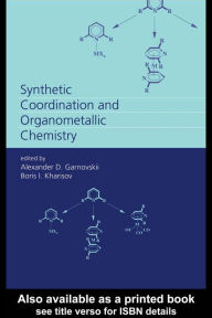 Title: Synthetic Coordination and Organometallic Chemistry, Author: Alexander D. Garnovskii