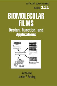 Title: Biomolecular Films: Design, Function, and Applications, Author: James F. Rusling