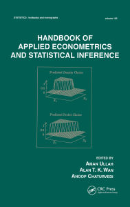 Title: Handbook Of Applied Econometrics And Statistical Inference, Author: Aman Ullah