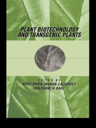 Title: Plant Biotechnology and Transgenic Plants, Author: Kirsi-Marja Oksman-Caldentey