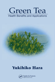Title: Green Tea: Health Benefits and Applications, Author: Yukihiko Hara