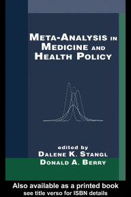 Title: Meta-Analysis in Medicine and Health Policy, Author: Dalene Stangl