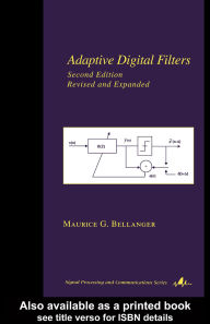 Title: Adaptive Digital Filters, Author: Maurice Bellanger