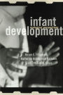 Infant Development: Ecological Perspectives