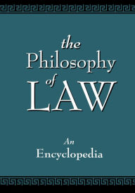 Title: The Philosophy of Law: An Encyclopedia, Author: Christopher Berry Grey