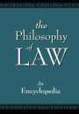 The Philosophy of Law: An Encyclopedia