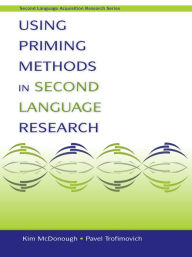 Title: Using Priming Methods in Second Language Research, Author: Kim McDonough