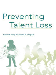 Title: Preventing Talent Loss, Author: Eunsook Hong