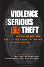 Violence and Serious Theft: Development and Prediction from Childhood to Adulthood