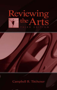 Title: Reviewing the Arts, Author: Campbell B. Titchener