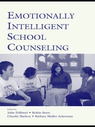 Title: Emotionally Intelligent School Counseling, Author: John Pellitteri