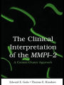 The Clinical Interpretation of MMPI-2: A Content Cluster Approach