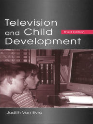 Title: Television and Child Development, Author: Judith  Van Evra