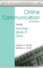 Online Communication: Linking Technology, Identity, & Culture