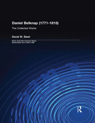 Title: Daniel Belknap (1771-1815): The Collected Works, Author: Daniel Warren Steel