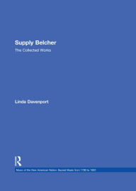 Title: Supply Belcher: The Collected Works, Author: Linda Davenport