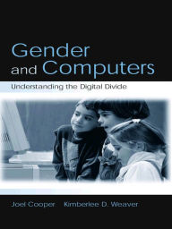 Title: Gender and Computers: Understanding the Digital Divide, Author: Joel Cooper