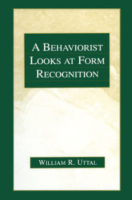 Title: A Behaviorist Looks at Form Recognition, Author: William R. Uttal