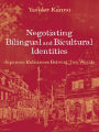 Negotiating Bilingual and Bicultural Identities: Japanese Returnees Betwixt Two Worlds