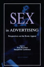 Sex in Advertising: Perspectives on the Erotic Appeal