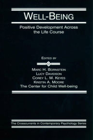 Title: Well-Being: Positive Development Across the Life Course, Author: Marc H. Bornstein