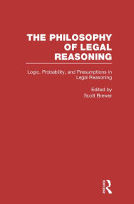 Title: Logic, Probability, and Presumptions in Legal Reasoning, Author: Scott Brewer