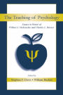 The Teaching of Psychology: Essays in Honor of Wilbert J. McKeachie and Charles L. Brewer