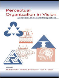 Title: Perceptual Organization in Vision: Behavioral and Neural Perspectives, Author: Ruth Kimchi