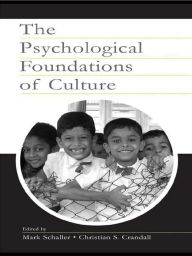 Title: The Psychological Foundations of Culture, Author: Mark Schaller